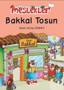 Bakkal Tosun / Meslekler