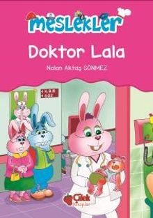 Doktor Lala / Meslekler