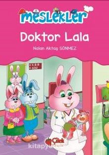 Doktor Lala / Meslekler - Nalan Aktaş Sönmez
