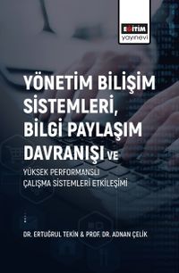 Yönetim Bilişim Sistemleri, Bilgi Paylaşım Davranışı