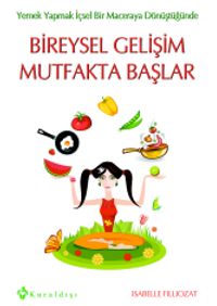Bireysel Gelişim Mutfakta Başlar