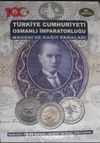 Türkiye Cumhuriyeti Osmanlı İmparatorluğu Madeni ve Kağıt Paraları / 10-A-2