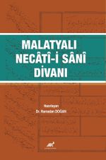 Malatyalı Necati-i Sani Divanı