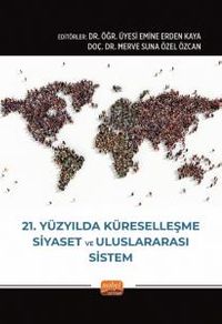 21. Yüzyılda Küreselleşme, Siyaset ve Uluslararası Sistem