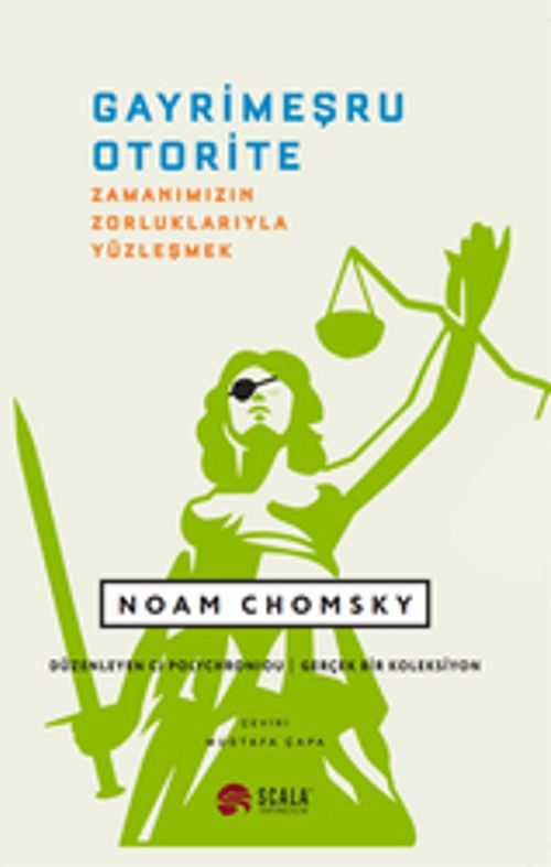Gayrimeşru Otorite & Zamanımızın Zorluklarıyla Yüzleşmek