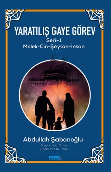 Yaratılış Gaye Görev Serı̇-1