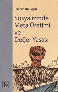 Sosyalizmde Meta Üretimi ve Değer Yasası 