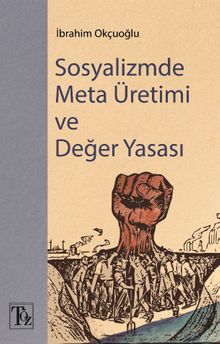 Sosyalizmde Meta Üretimi ve Değer Yasası 