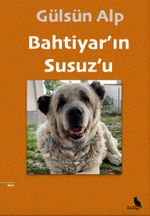 Bahtiyar’ın Susuz’u