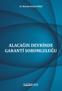 Alacağın Devrinde Garanti Sorumluluğu 