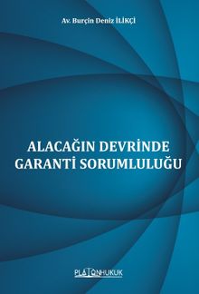 Alacağın Devrinde Garanti Sorumluluğu 