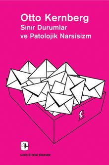 Sınır Durumlar ve Patolojik Narsisizm