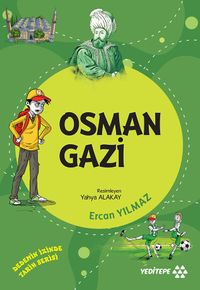 Osman Gazi / Dedemin İzinde Tarih Serisi