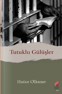 Tutuklu Gülüşler 