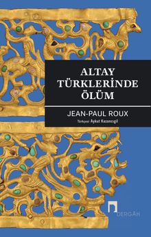 Altay Türklerinde Ölüm