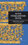 Altay Türklerinde Ölüm