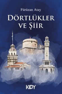 Dörtlükler ve Şiir
