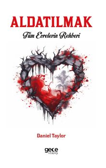 Aldatılmak & Tüm Evrelerin Rehberi