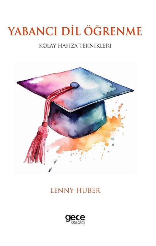 Yabancı Dil Öğrenme & Kolay Hafıza Teknikleri