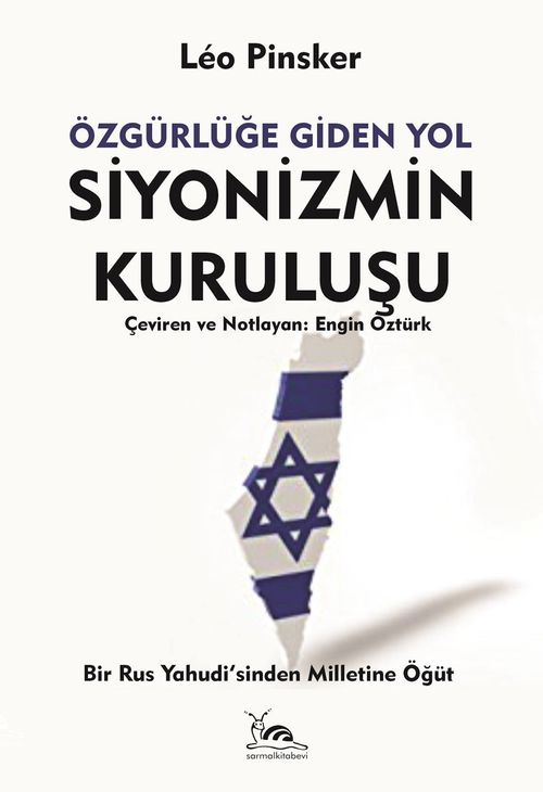 Siyonizmin Kuruluşu & Özgürlüğe Giden Yol