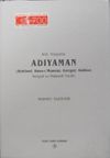XVI. Y&uuml;zyılda Adıyaman (Behisni, Hısn-ı Mansur, Gerger, Kahta) Sosyal ve İktisadi Tarihi / 36-G-6