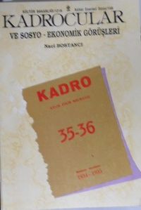 Kadrocular ve Sosyo-Ekonomik Görüşleri / 13-A-14