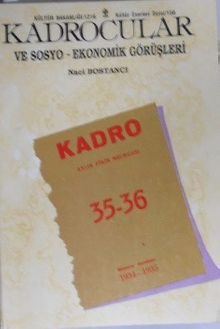 Kadrocular ve Sosyo-Ekonomik Görüşleri / 13-A-14