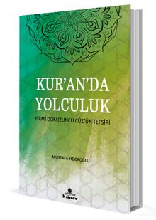 Kur'an'da Yolculuk  & Yirmi Dokuzuncu Cüz'ün Tefsiri