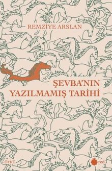 Şevba’nın Yazılmamış Tarihi