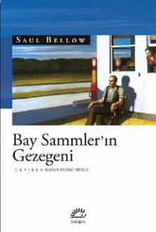 Bay Sammler'in Gezegeni - Saul Bellow