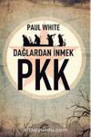 PKK Dağlardan İnmek