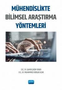 Mühendislikte Bilimsel Araştırma Yöntemleri