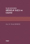 İslam Hukukunda Hırsızlık Su&ccedil;u ve Cezası