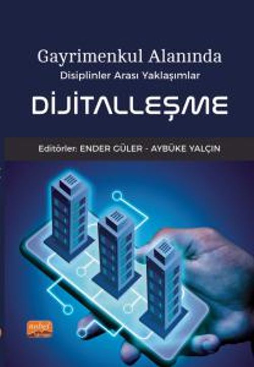 Gayrimenkul Alanında Disiplinler Arası Yaklaşımlar Dijitalleşme