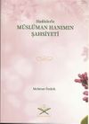 Hadislerle M&uuml;sl&uuml;man Hanımın Şahsiyeti