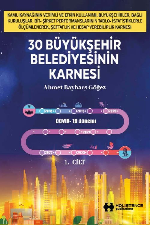 30 Büyükşehir Belediyesinin Karnesi