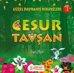 Cesur Tavşan / Güzel Davranış Hikayeleri 1
