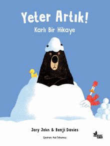 Yeter Artık! & Karlı Bir Hikaye