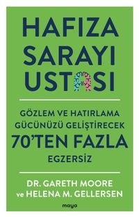 Hafıza Sarayı Ustası & Gözlem ve Hatırlama Gücünüzü Geliştirecek 70'ten Fazla Egzersiz