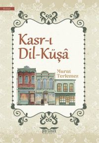Kasr-ı Dil-Küşa
