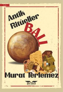 Antik Ritüeller & Ball