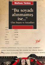 Bu Soyadı Alınmamış İse... & Ulus İnşası ve Soyadları