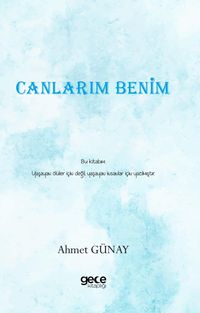 Canlarım Benim
