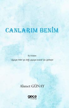 Canlarım Benim