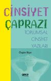 Cinsiyet &Ccedil;aprazı & Toplumsal Cinsiyet Yazıları