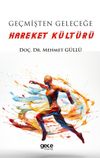 Ge&ccedil;mişten Geleceğe Hareket K&uuml;lt&uuml;r&uuml;