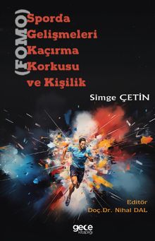 Sporda Gelişmeleri Kaçırma Korkusu (FOMO) ve Kişilik