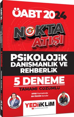 2024 ÖABT Nokta Atışı Psikolojik Danışmanlık ve Rehberlik Tamamı Çözümlü 5 Deneme
