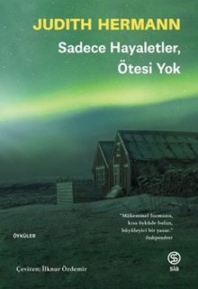 Sadece Hayaletler,  Ötesi Yok