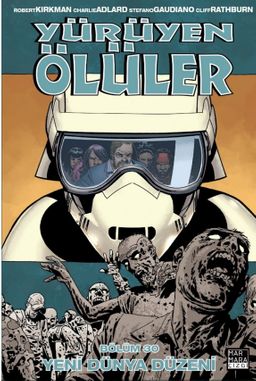 Yürüyen Ölüler Cilt 30 / Yeni Dünya Düzeni